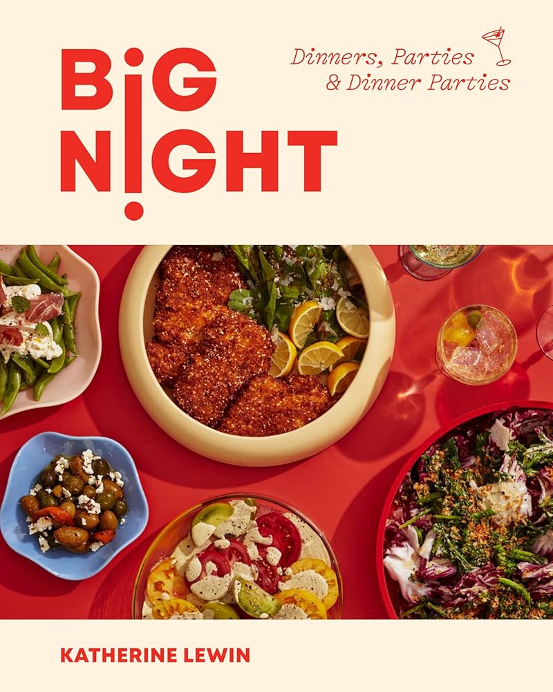 Big Night:  Dinners, Parties & Dinner Parties