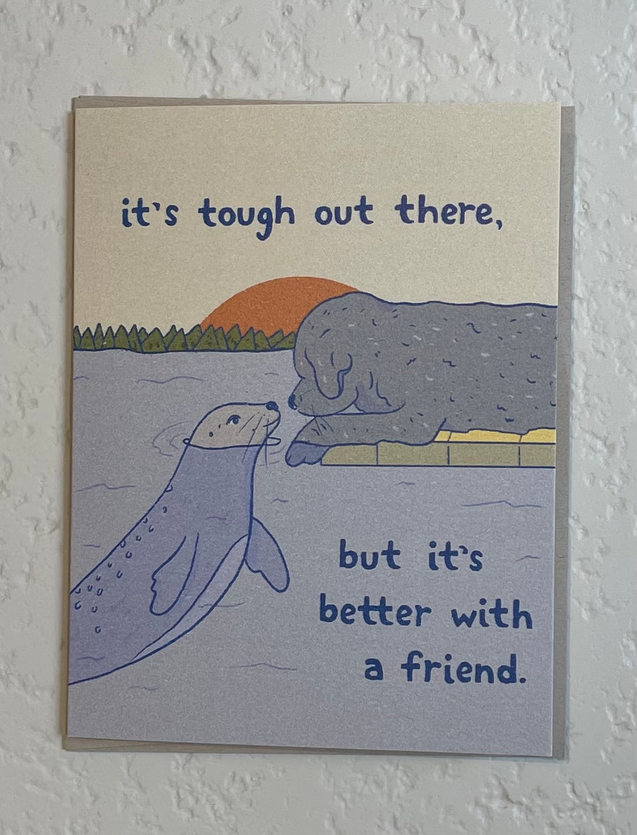 It's Tough Out There Card