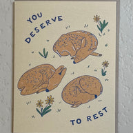 You Deserve to Rest Card