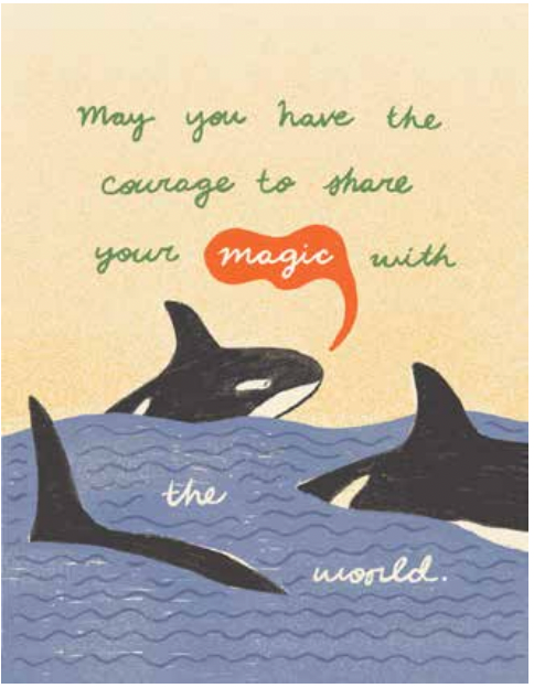 May you have the courage to share your magic with the world Card