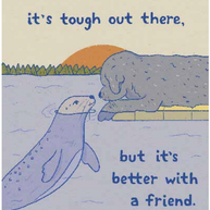 It's Tough Out There Card